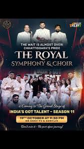 🌟The wait is almost over! 🌟, “The Royal Symphony & Choir”, is coming to the Grand Stage of India’s Got Talent – Season 11 🎶✨, 📌 Tonight, 9:30 PM (19th Oct , Sunday), 📺 On Sony TV & SonyLIV, 👉 Don’t ...