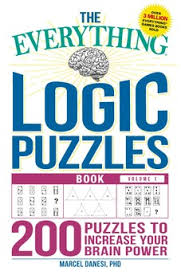As it is becoming a signature of next level, the artefact mixes tons of puzzles with humor and, especially in this room, heaps of lateral thinking. The Everything Logic Puzzles Book Volume 1 Book By Marcel Danesi Official Publisher Page Simon Schuster