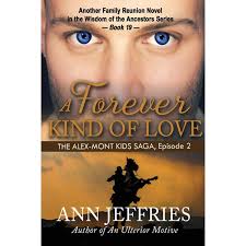 Family Reunion--The Wisdom of the Ancestors: A Forever Kind of Love : The  Alex-Mont Kids Saga, Episode 2 (Series #19) (Paperback)