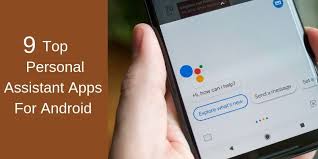9 Top Personal Assistant Apps For Android That Encroached The Market Place Personal Assistant App Android App Development Android Apps