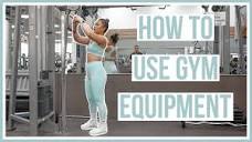 HOW TO USE GYM EQUIPMENT | Cable Machines - YouTube
