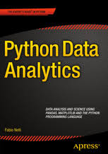 We've curated best free statistics, maths for data science, data. Python Data Analytics Data Analysis And Science Using Pandas Matplotlib And The Python Programming Language Fabio Nelli Apress
