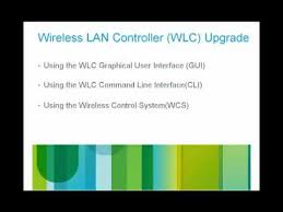 Cisco Wireless Lan Controller Wlc Software Upgrade Youtube