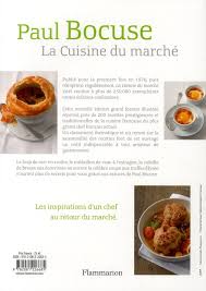 La Cuisine Du Marche Edition 2010 Paul Bocuse Flammarion Grand Format Place Des Libraires
