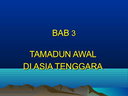 Bab 3 Sejarah Tingkatan 4