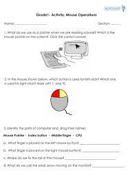 Learns proper way to hold the mouse 4. Grade1 Operating A Mouse Worksheet