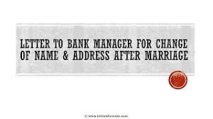 This increases the possibility of your resume reaching the right person. Letter To Bank For Change Of Name And Address After Marriage