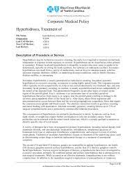 Farber has lectured and trained multiple physicians on cosmetic dermatology aspects including various state of the art lasers, botox, and beyond. Corporate Medical Policy Hyperhidrosis Treatment Of