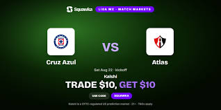 Cruz Azul vs Atlas: Kalshi Promo Code & $10 Bonus
