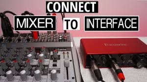 There are so many options for interfaces in any price range that it can make you dizzy just looking at them. Connect Mixer To Audio Interface For Recording Youtube