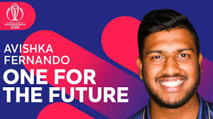 Fernando had picked up the injury while fielding in the second t20i, in cardiff, and had not played in the third match in southampton. Avishka Fernando Big Things Will Come From Him Icc Cricket World Cup 2019 Youtube