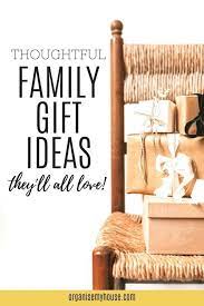 Yes, i'm talking about a singular family gift. Thoughtful Family Gift Ideas Get Something They Ll All Love
