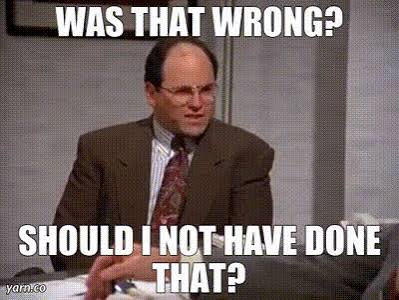 YARN | Was that wrong? Should I not have done that? | Seinfeld (1989) - S03E12 The Red Dot | Video gifs by quotes | 635aa470 | 紗