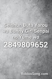 Check spelling or type a new query. Seishun Buta Yarou Wa Bunny Girl Senpai No Yume Wo Roblox Id Roblox Music Codes Bunny Girl Senpai Roblox