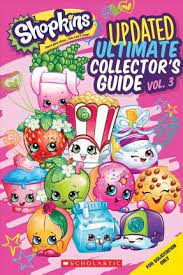 The ultimate collector's guide is the perfect introduction to the cute and colourful characters from the creators of the trash pack and zelfs. Shopkins Updated Ultimate Collector S Guide Scholastic 9781338135572