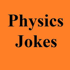 Physics Jokes (@PhysJokes) | Twitter