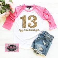 Teenager Birthday Clothes For Girls Girls 13th Birthday Shirt Official Teenager Shirt Double Digits Shirt 13th Birthday Party Ideas For Girls Birthday Shirts 13th Birthday Party Ideas For Teens