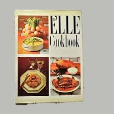 Elle Cookbook French Cookery Book Hardback Vintage Book French Recipe Book Gift For Cook Cookery Books Gifts For Cooks French Food