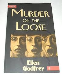 Murder Loose by Godfrey Ellen, First Edition