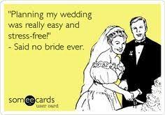 Pin By Tina S Marriage Bliss On Quotes Sayings Ecards Funny Just For Gags Wedding Stress Quotes
