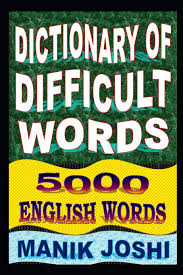 From longman dictionary of contemporary english related topics: Dictionary Of Difficult Words 5000 English Words English Word Power Band 20 Amazon De Joshi Mr Manik Fremdsprachige Bucher