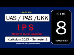 Berlangganan update artikel terbaru via email Latihan Soal Ukk Ips Kelas 8 Semester 2 Kurikulum 2013 Beserta Kunci Jawaban Youtube