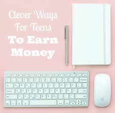 In most areas, you can rake in at least $13.50 an hour. 5 Ways For Teens To Earn Money Family Focus Blog