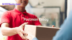 Essay on the postman english essay for class 8,9,10 and 12. Postman Essay In English Language Short Long Essays On Postman