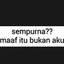 Fahrin ahmad, sara ali, tasha shilla, amy mastura, ika nabila mengisahkan melina, anak gadis datuk zakri yang hanyut dalam keseronokan hidup dan. Suryadi On Twitter Sempurna Maaf Itu Bukan Aku Recehkantwitter