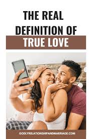 Christian wives will be honored. The Real Definition Of True Love Godly Relationship And Marriage