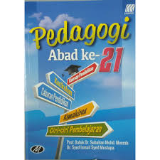 Pedagogi progresif pedagogi abadke 21 dikenal juga sebagai pegagogi progresif. Pedagogi Abad Ke 21 Sasbadi Shopee Malaysia