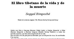 Eso es lo que el administrador puede dar acerca de libro tibetano de los muertos pdf completo. El Libro Tibetano De La Vida Y De La Muerte Sogyal Rimpoche Pdf Google Drive