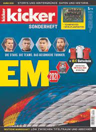 Der kicker (eigenschreibweise kicker) ist eine zweimal wöchentlich erscheinende sportzeitschrift. Kicker Em Wm Sonderheft Zeitschrift Als Epaper Im Ikiosk Lesen