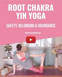 What is yin yoga good for? 6 Yin Yoga Poses And Accompanying Affirmations For Your Root Chakra Yoga With Kassandra Blog Yin Yoga Yin Yoga Poses Yoga Poses Advanced