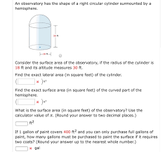Maybe you would like to learn more about one of these? An Observatory Has The Shape Of A Right Circular Chegg Com