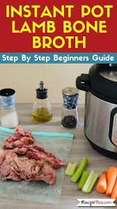 Instant Pot Lamb Bone Broth