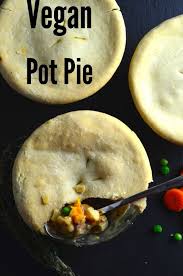 Vegan Pot Pie With White Wine Gravy And Olive Oil Crust Recipe Vegan Pot Pies Vegan Thanksgiving Recipes Vegan Dishes