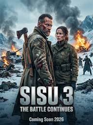 🎬 SISU 3 (2026) 👉Read More: https://news.publish24h.online/32545/ Official Trailer – Teaser 👥 Starring: Jorma Tommila, Mimosa Willamo 🪓 The hook: One man. One axe. And a thousand dead Nazis. The legendary one-man