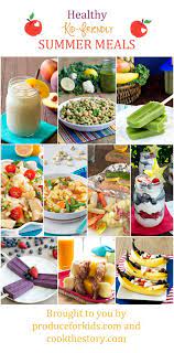 Healthy Kid Friendly Summer Meals With Produce For Kids Summer Recipes Healthy Meals For Kids Kids Meals