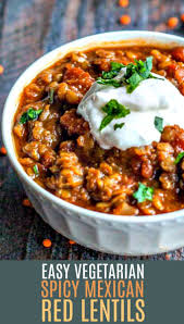 Spicy Mexican Red Lentils Easy Delicious And Healthy Vegetarian Dinner Redlentils Lentilsrecipe Lentil Recipes Easy Vegetarian Chili Easy Veggie Dishes