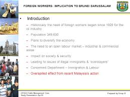 3 year 2018 issued by socso recently, insurance coverage of foreign workers under the. Public Management Case Study Presentation Group B Case Study Project Foreign Workers Implication To Brunei Darussalam Group Members Awg Mahmud Bin Hj Ppt Download