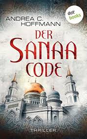 Der Sanaa Code Thriller Sanaa Der Thriller Code Bucher Online Lesen Thriller Bucher Thriller