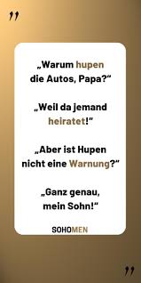 Hochzeitskarten lassen sich damit persönlicher gestalten, eine rede kurzweilig halten oder ein toast. Lustige Spruche Lustig Witzig Funny Spruche Zitat Qotd Quote Hupen Hochzeit Autos Waru Lustige Spruche Witzige Spruche Lustige Zitate Und Spruche