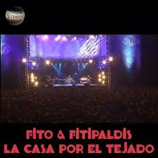 Coger el cielo con las manos. Musica De Todo Genero Tiempo Fito Fitipaldis La Casa Por El Tejadofito Fitipaldis La Casa Por El Tejado Facebook