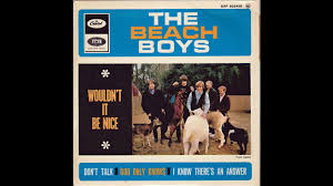 Pet sounds (mono & stereo), 1966. The Beach Boys Wouldn T It Be Nice 2021 Stereo Mix Youtube