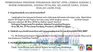 Ia juga dilengkapi dengan pelbagai kemudahan seperti tadika, surau, pejabat pengurusan, kedai, pakir kenderaan, padang permainan dan dewn serbaguna. Kpkt Di Twitter Anda Ada Soalan Tentang Permohonan Ppr Lembah Subang Ii Berikut Senarai Soalan Lazim Untuk Rujukan Pemohon Pprkpkt Https T Co Lmnekp40dg