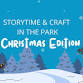Storytime & Craft in the Park - Christmas Edition event image