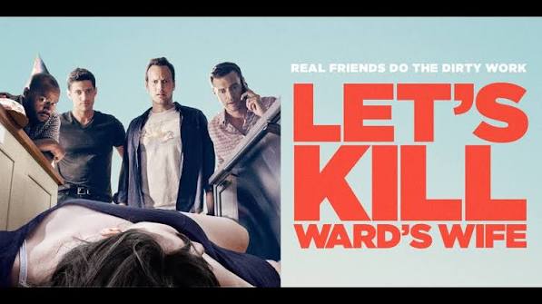 LET'S KILL WARD'S WIFE Official Trailer | Crime Comedy | Starring Amy Acker  & Patrick Wilson