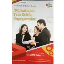 Memahami manfaat dan tujuan penghargaan pegawai 3. Buku Erlangga Otomatisasi Tata Kelola Kepegawaian Kls Xii Kikd17 0053300130 Shopee Indonesia
