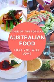 Some Of The Most Popular Australian Food That You Will Love Australian Food Popular Australian Food Aussie Food